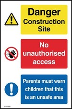 Danger Construction Site No Unauthorised Access  Sign - All Sizes (CSSS25)