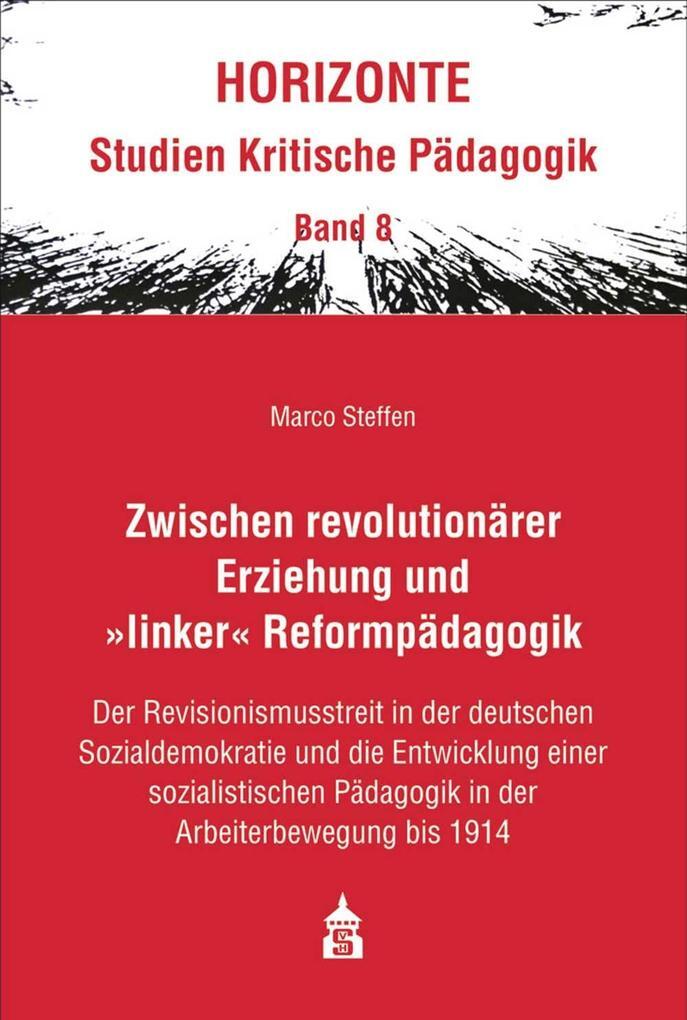 Zwischen Revolutionärer Erziehung Und >linker< Reformpädagogik | Marco
