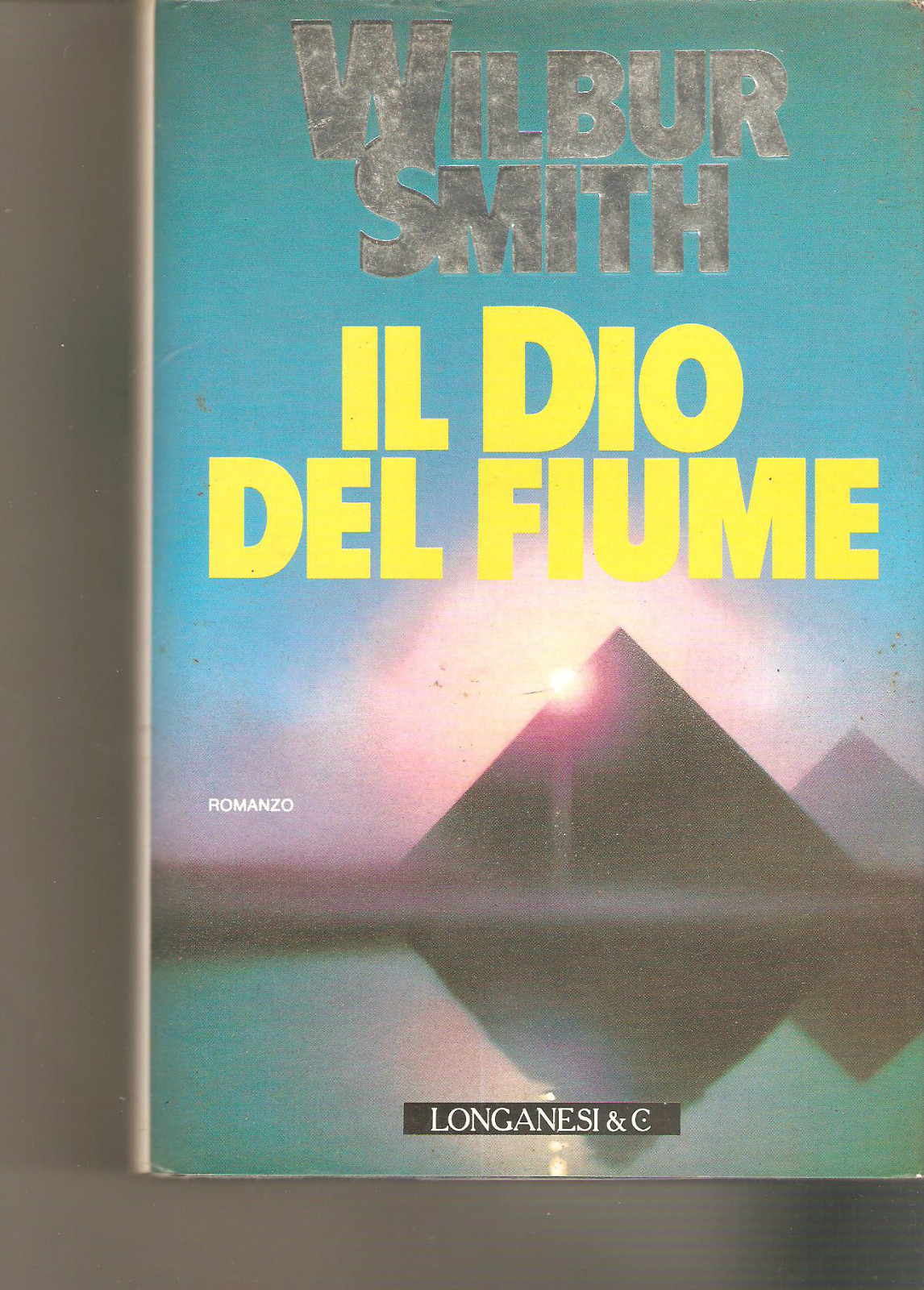 Il dio del fiume di Wilbur Smith - 1993