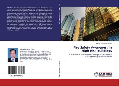 Fire Safety Awareness in High-Rise Buildings Yahya Mohamad Yatim