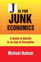 Michael Hudson | J IS FOR Junk Economics | Buch | Englisch (2017) | Gebunden
