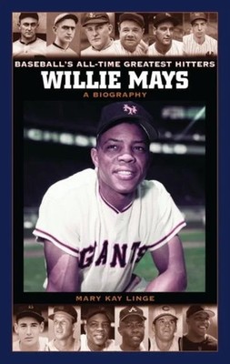 Willie Mays Mary Kay Linge Hardback Bloomsbury Publishing PLC Bio