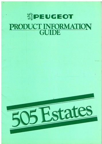 PEUGEOT 505 ESTATE 2.0 PETROL 2.5 DIESEL 1982 TECHNICAL SPECS / SALESMANS GUIDE
