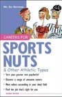 Careers for Sports Nuts Other Athletic Types (Careers For Series) - Good