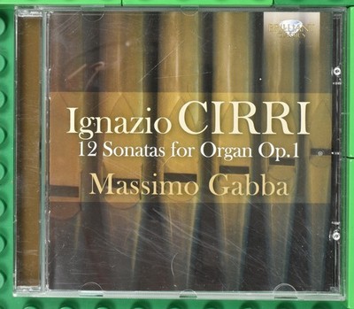 Ignazio Cirri - 12 Sonatas for Organ Op.1 - Massimo Gabba - Brilliant Classics -