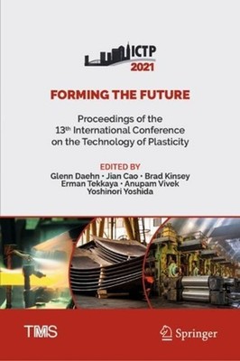 Forming the Future: Proceedings of the 13th International Conference on the Tech
