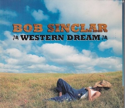 Bob Sinclair - Western dream (CD, Yellow Production, 2006, Electronic)