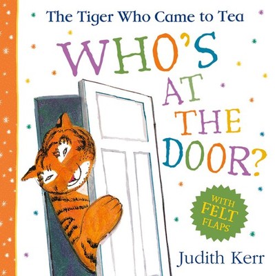 The Tiger Who Came To Tea: Whos at the Door?: , Kerr, Kerr,+-