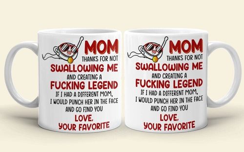 Name Mom Coffee Cup, Thanks For Not Swallowing Me Mugs