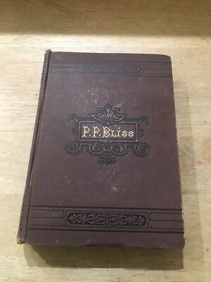 Memoirs Of Philip P. Bliss. 1877 VTG HC First Edition.
