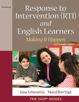 Response to Intervention (RTI) and English Learners: Making It Work