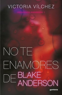 No Te Enamores de Blake Anders - GOOD