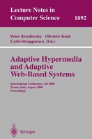 Adaptive Hypermedia And Adaptive Web-Based Systems Peter Brusilovsky