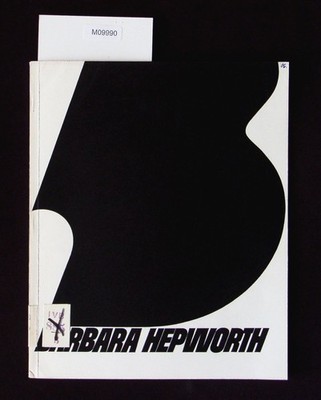 Barbara Hepworth : Kunsthalle Basel, 14. September - 10. Oktober 1965. Badischer