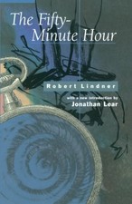 THE FIFTY-MINUTE HOUR By Robert Lindner & Jonathan Lear **BRAND NEW**