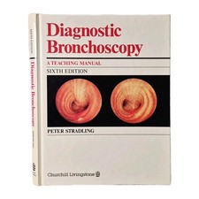 Diagnostic Bronchoscopy - A Teaching Manual S...