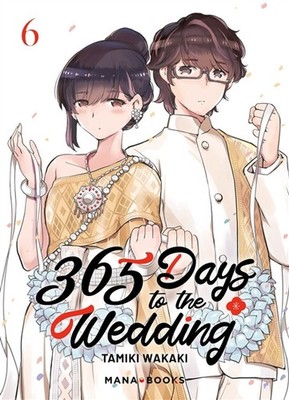 MANA BOOKS 365 Days To The Wedding  (French) 06 by Tamiki Wakaki 2025