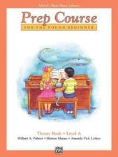 Alfred's Basic Piano Prep Course Theory, Bk A: For the Young Beginner...