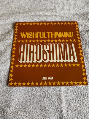 Wishful Thinking ''Hiroshima'', LP, 1976