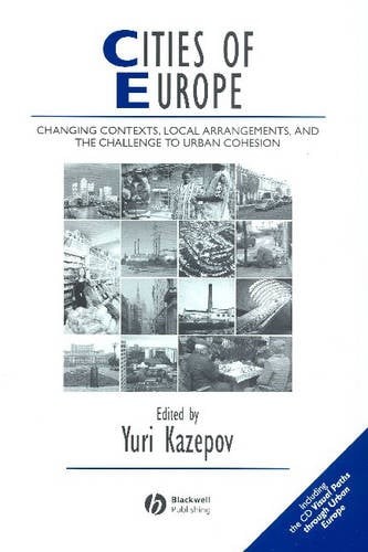 Cities of Europe – Changing Contexts, Local Arrangements, and the Challenge to …