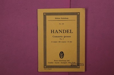267384 Georg Friedrich Handel CONCERTO GROSSO Ernst Eulenburg Ltd. No. 5 D major