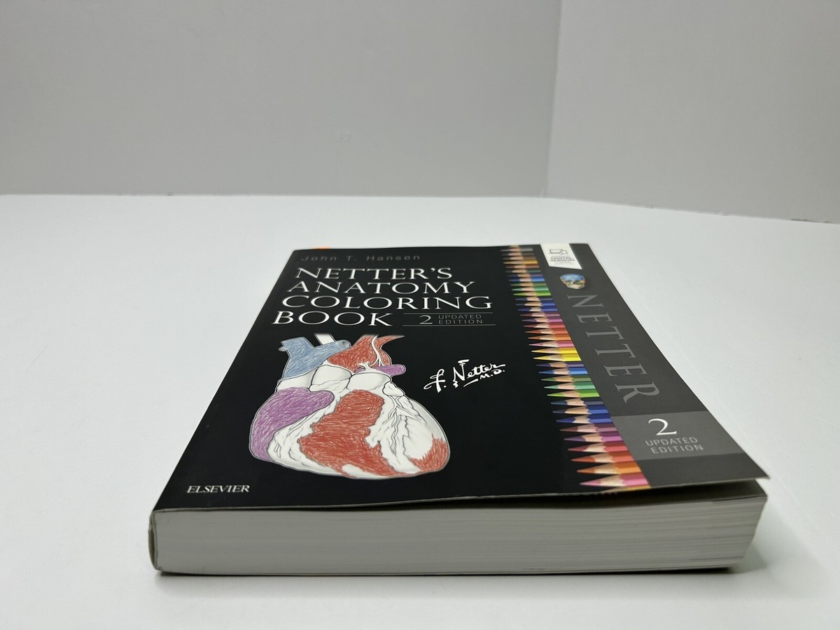 Netter's Anatomy Coloring Book Updated 2nd Edition by John T