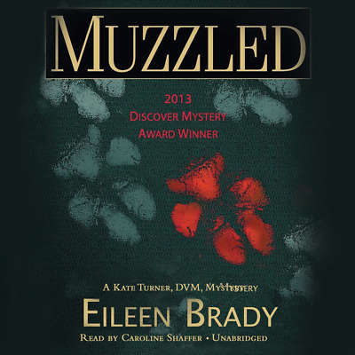 Muzzled by Eileen Brady 2015 Unabridged CD 9781504639125