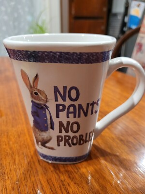Dan Dee Peter Rabbit MUG NO PANTS NO PROBLEM | eBay