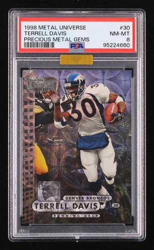 Terrell Davis 1998 Metal Universe #30 Precious Metal Gems /50 PSA 8 MBA Gold SSP
