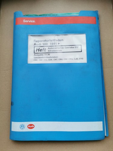 Audi 100 Reparaturleitfaden Automatik Getriebe Allrad 01F Ausgabe 11.96 VAG 1991