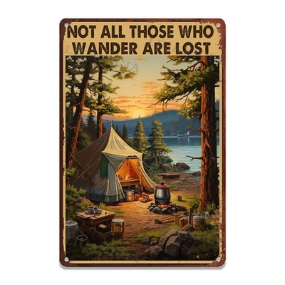 Vintage Metal Tin Signs Not All Those Who Wander Are 8.00''x12.00'', Picture 1