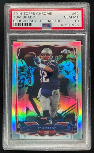 2014 Topps Chrome Refractor #62 Tom Brady PSA 10