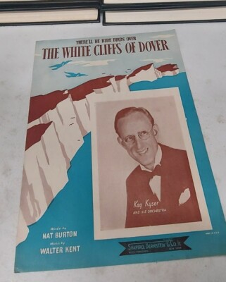 There'll Be Blue Birds Over The White Cliffs of Dover, Kay Kyser Sheet Music