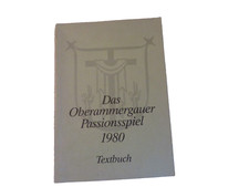 Das Oberammergauer Passionsspiel 1980. Textbuch. Daisenberger, J. A.: