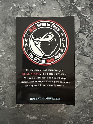 Real Ultimate Power : The Official Ninja Book, Paperback by Hamburger, Robert...
