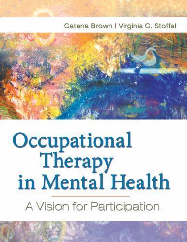 Occupational Therapy in Mental Health: A Vision for Participation (Hardcover)
