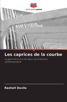 Rashell Davila | Les caprices de la courbe | Taschenbuch | Französisch (2025)