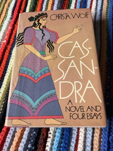 Cassandra: A Novel and Four Essays - Christa Wolf 1984 HC 1st Edition 1st Print