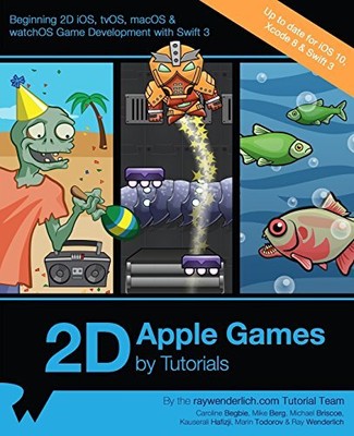 2D Apple Games by Tutorials: B - Paperback - VERY GOOD