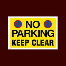 No Parking - Keep Clear Sign, Metal, Foamex, Sticker  A6, A5, A4 (MISC155)