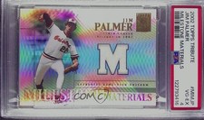 2002 Topps Tribute Milestone Materials Jim Palmer #MIM-JP PSA 4 HOF 15wb