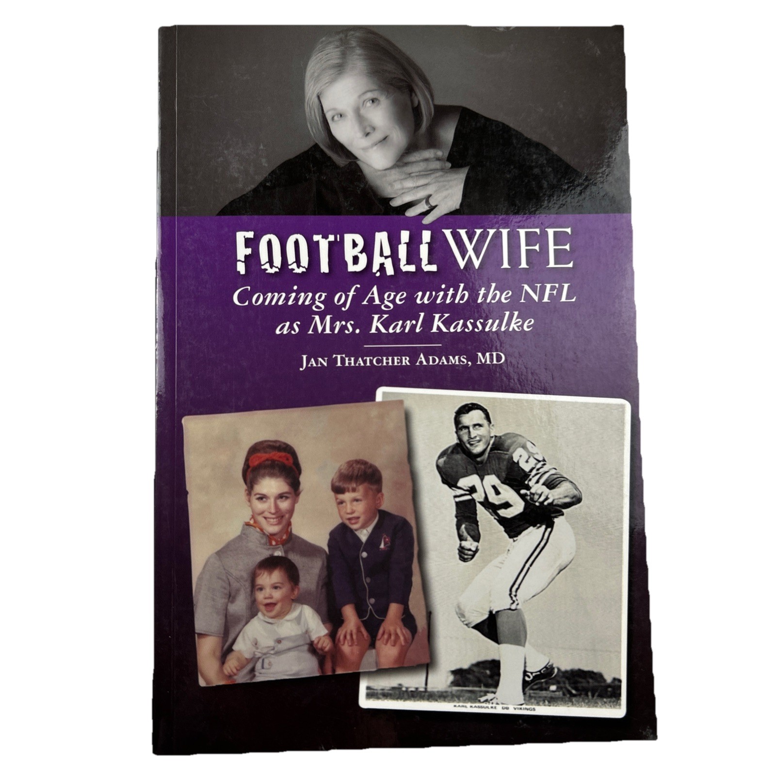 FOOTBALL WIFE - Jan Thatcher Adams, MD [Paperback] signed by the author