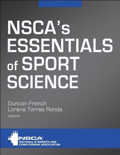 NSCA's Essentials of Sport Science by Duncan French, Lorena T... - 9781492593355