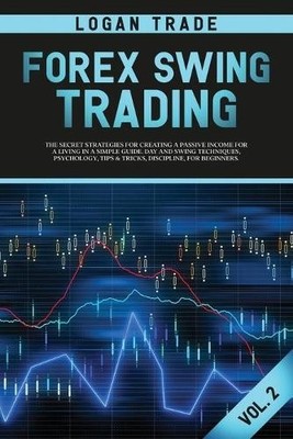 Logan Trade Forex Swing Trading (Paperback) Forex