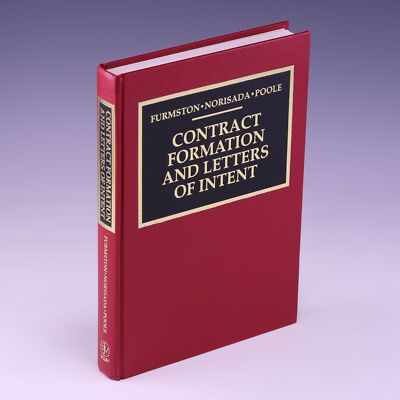 Contract Formation and Letters of Intent: A by Michael Furmston, et al