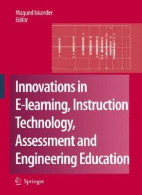 Innovations In E-Learning, Instruction Technology, Assessment And Engineeri...