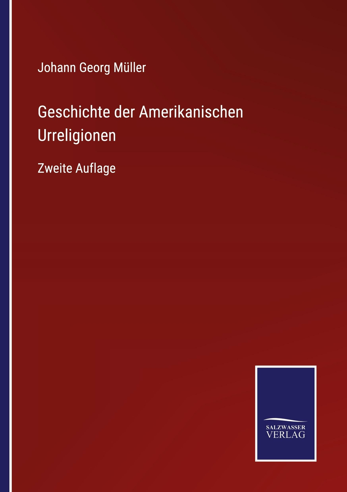 Thumbnail - Geschichte Der Amerikanischen Urreligionen | Buch | 9783752526981