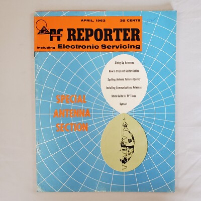 PF Reporter Magazine Vol 13 #04 Apr 1963 Photo Fact Technical Digest Electronics