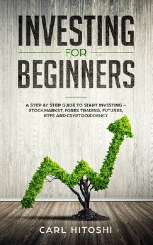 Investing for beginners: A Step By Step Guide to Start Investing â?? Stoc - GOOD