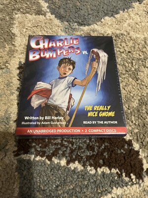 Charlie Bumpers vs. the Really Nice Gnome by Bill Harley New Sealed Unabridged